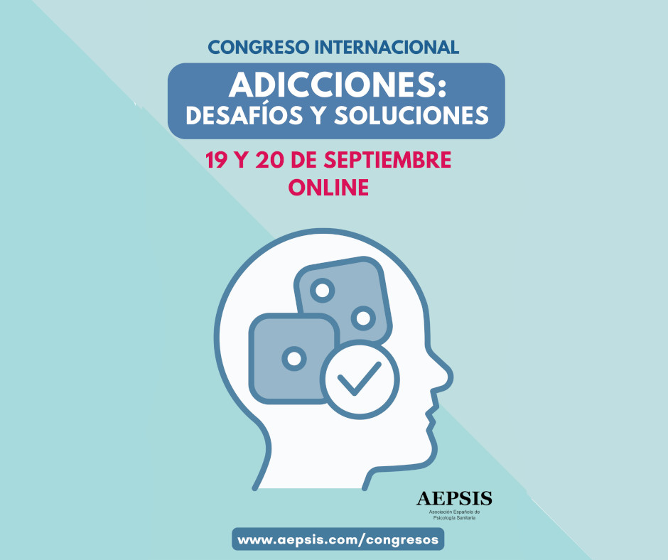 Congreso internacional de adicciones: desafíos y soluciones
